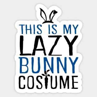 This Is My Lazy Bunny Costume Sticker